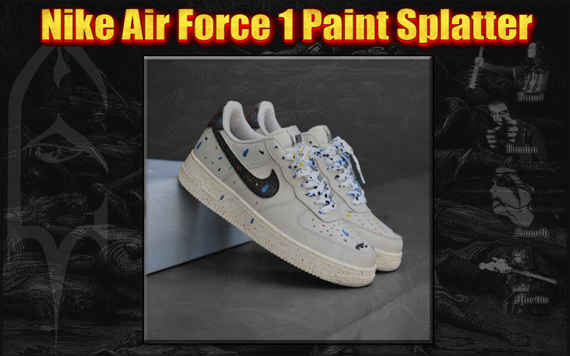 Nike Air Force 1 Paint Splatter Seni Abstrak dalam Sepatu Ikonik